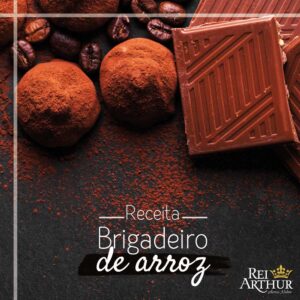 Receita Rei Arthur Brigadeiro de arroz